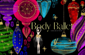 LLega la Navidad, llega Diciembre de 2021. ¡Hola Diciembre, hola Navidad! | Body Ballet